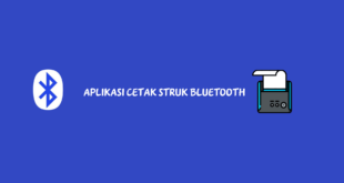 Aplikasi Cetak Struk Bluetooth